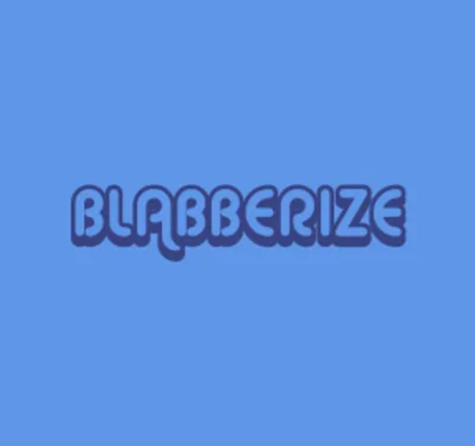 What is Blabberize?