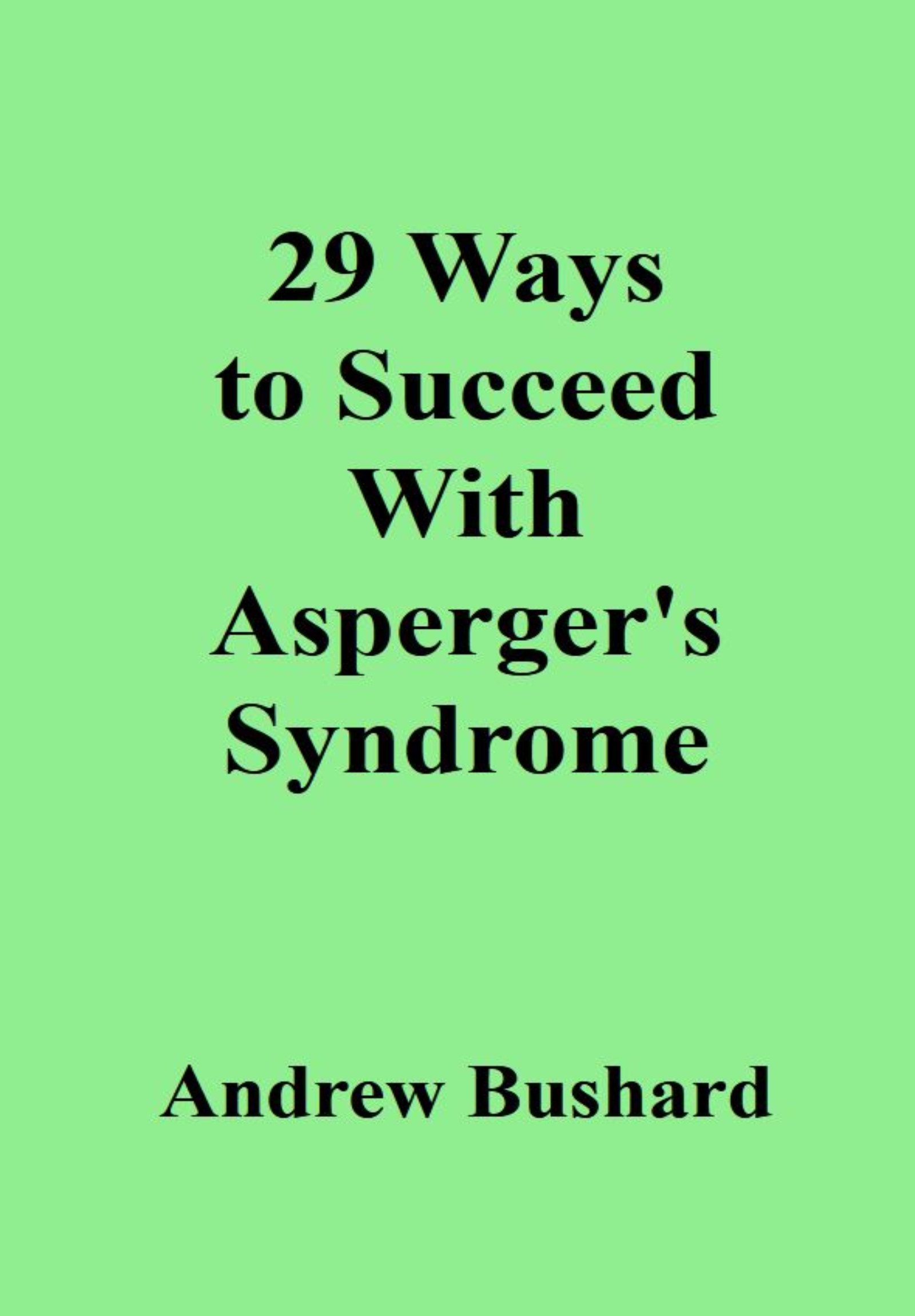 29 Ways to Succeed with Asperger's Syndrome's featured image