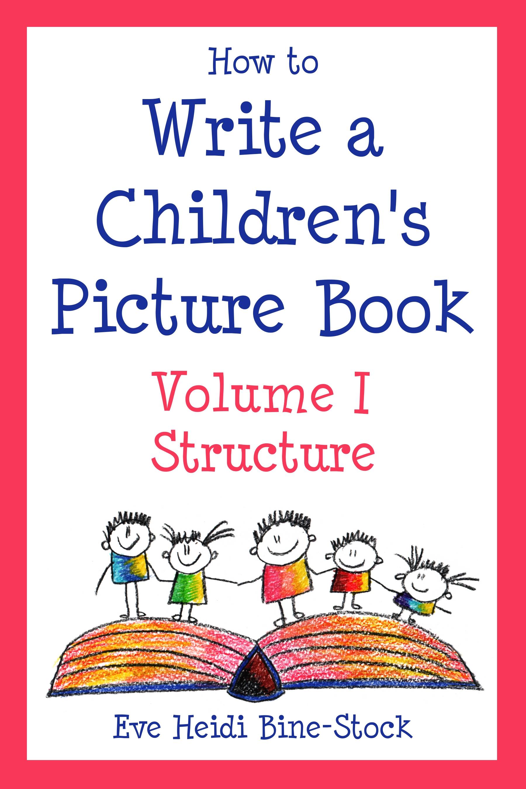 How to Write a Children's Picture Book: Vol. I: Structure's featured image