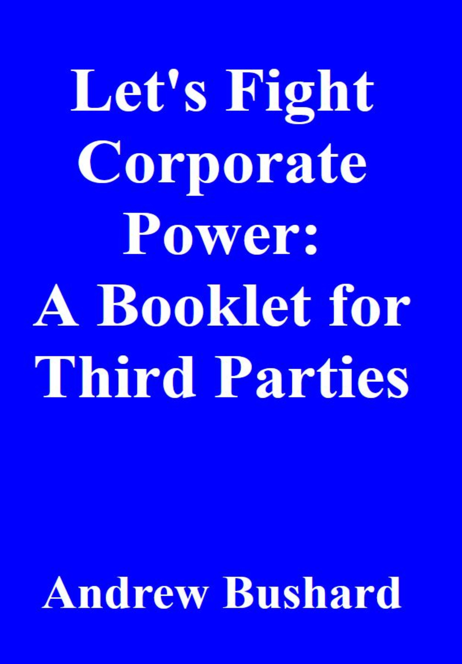 Let's Fight Corporate Power: A Booklet for Third Parties's featured image