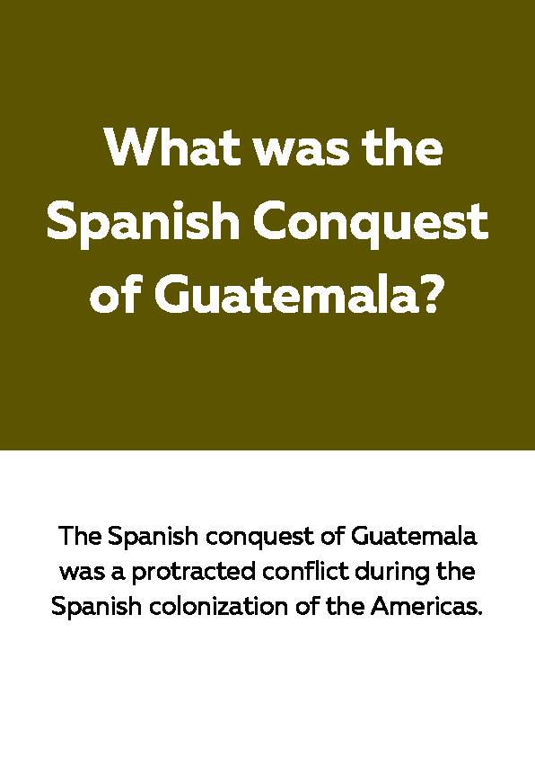 Spanish Conquest of Guatemala, Reading Passage's featured image