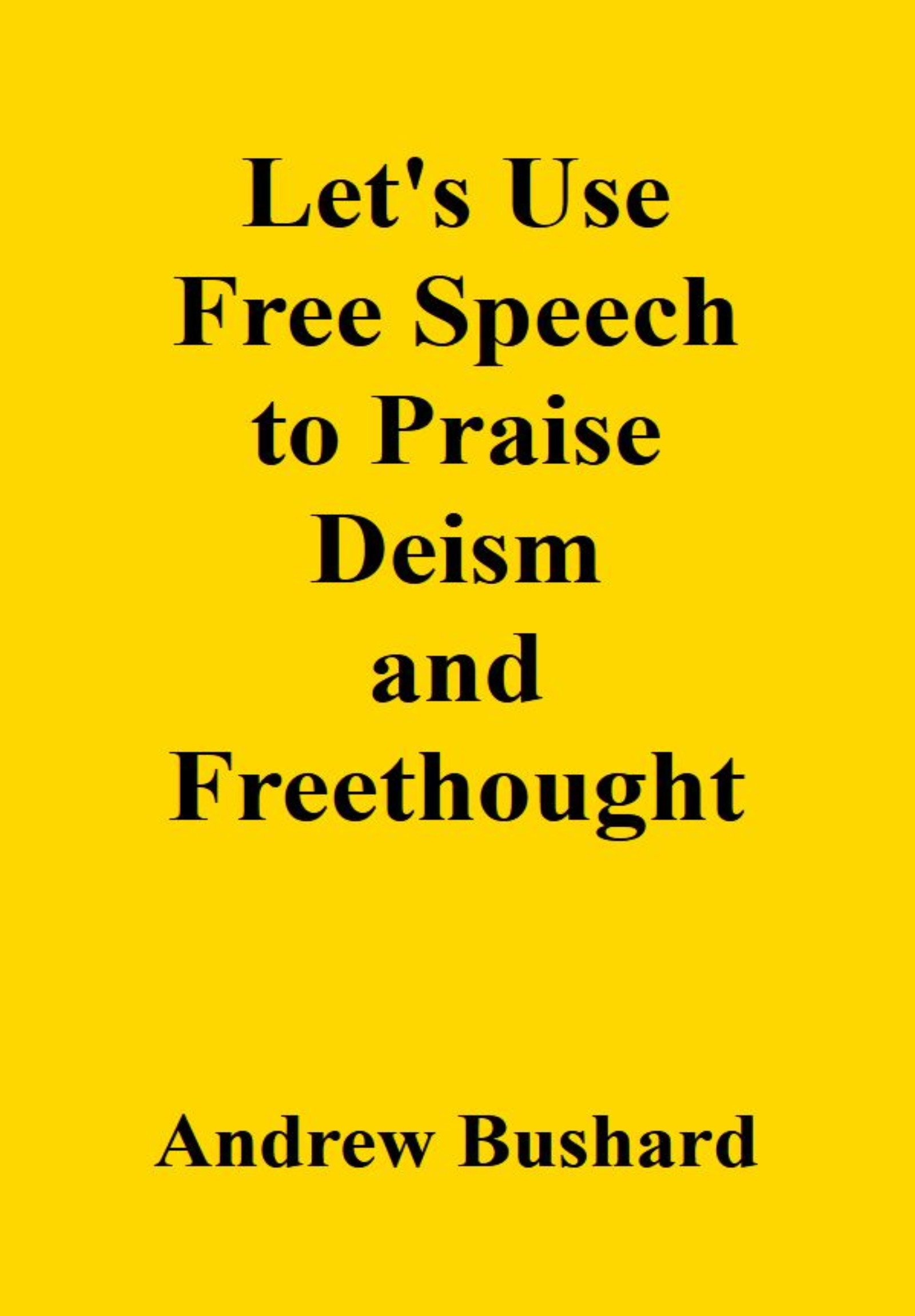 Let's Use Free Speech to Praise Deism and Freethought (Arabic)'s featured image