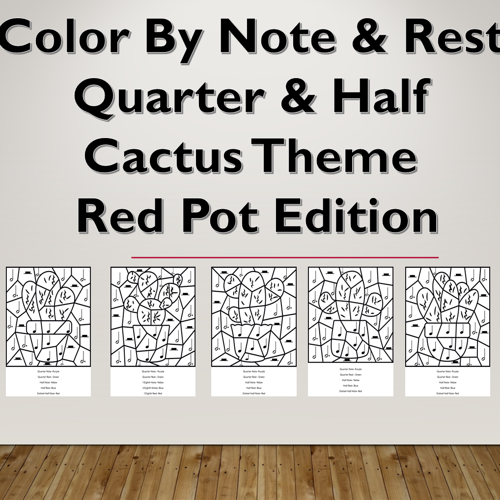 Color By Note & Rest, Quarter & Half, Cactus Theme, Red Pot Edition's featured image