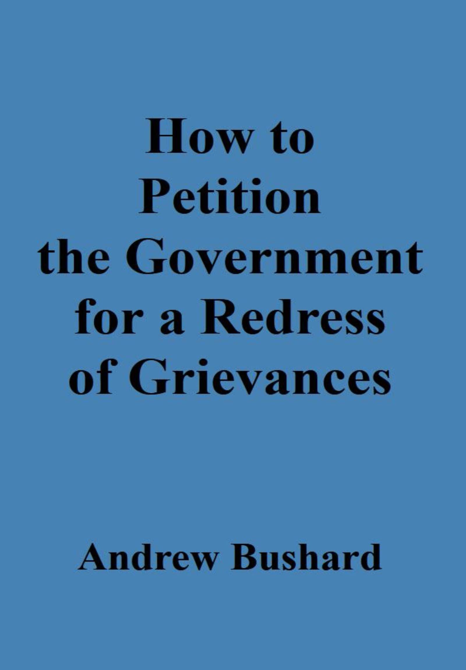 How to Petition the Government for a Redress of Grievances's featured image