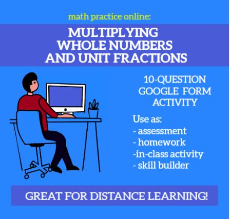 Multiplying Whole Numbers and Unit Fractions - Self-Scoring Google Forms, Assessment / Homework's featured image