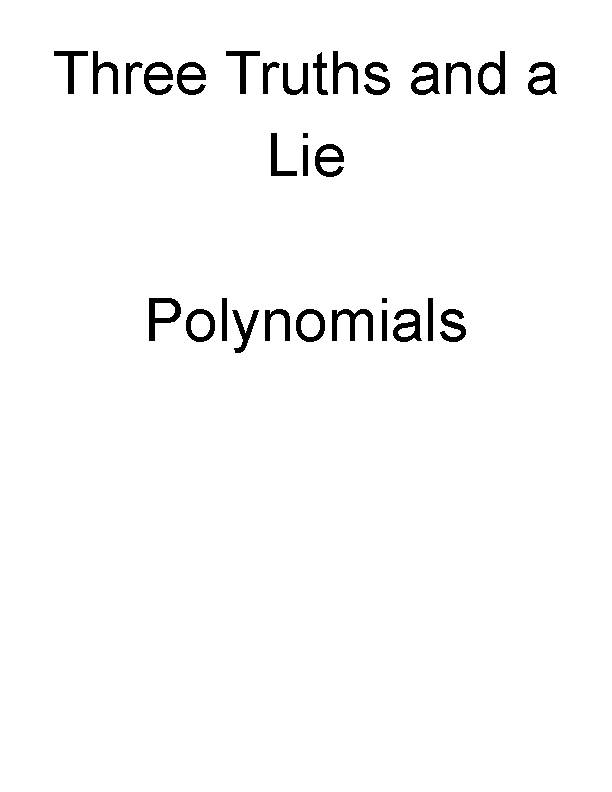 Polynomial Three Truths and a Lie's featured image