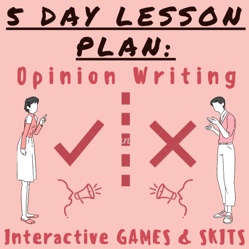[Funny] 5 Day Lesson Plan: Opinion Writing (Interactive, Games, Skit) For K-5 Teachers and Students in the Language Arts, Phonics, Grammar, & Writing Classroom's featured image