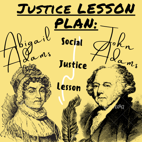 Abigail/John Adams in the American Revolution (Social Justice Lesson Included) For K-5 Teachers and Students in the Social Studies and History Classroom's featured image