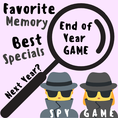 End of the Year Secret Spy GAME (Recap of the Year) [Fav Memory, Specials, Excited For Next Year]; For K-5 Teachers and Students in the Classroom's featured image