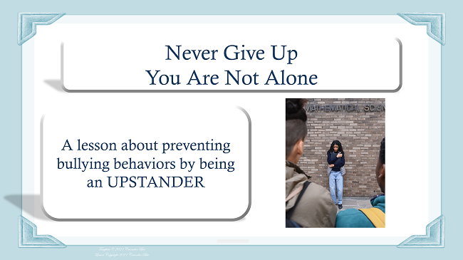 UPSTANDER Bullying Prevention YOU ARE NOT ALONE Ready to Use SEL LESSON 8 Videos's featured image