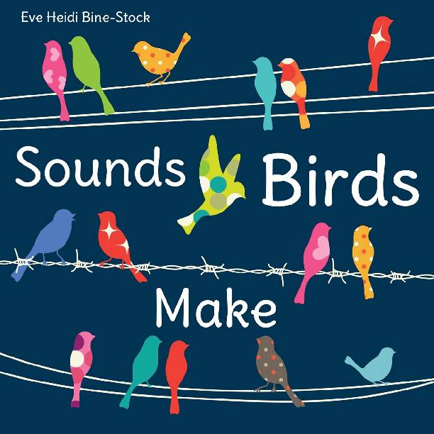 Sounds Birds Make