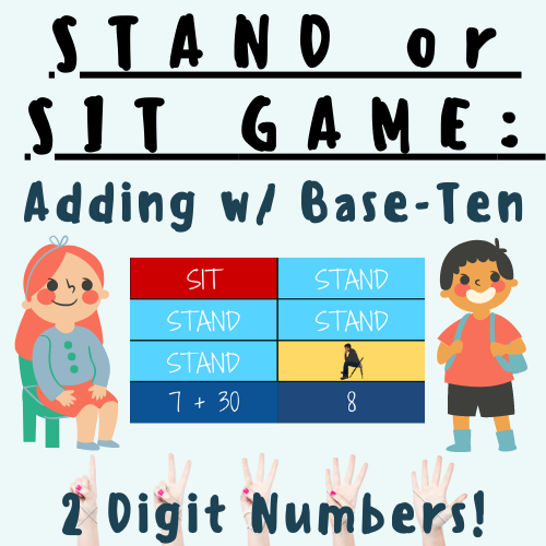 Adding W/ Base Ten (2-Digit Numbers) Place Value PPT Game STAND or SIT (#1-100); For K-5 Teachers and Students in the Math Classroom's featured image