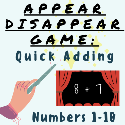 Adding One-Digit Numbers 1-10 (Up To 20) APPEARING/DISAPPEARING GAME PPT; For K-5 Teachers and Students in the Math Classroom's featured image