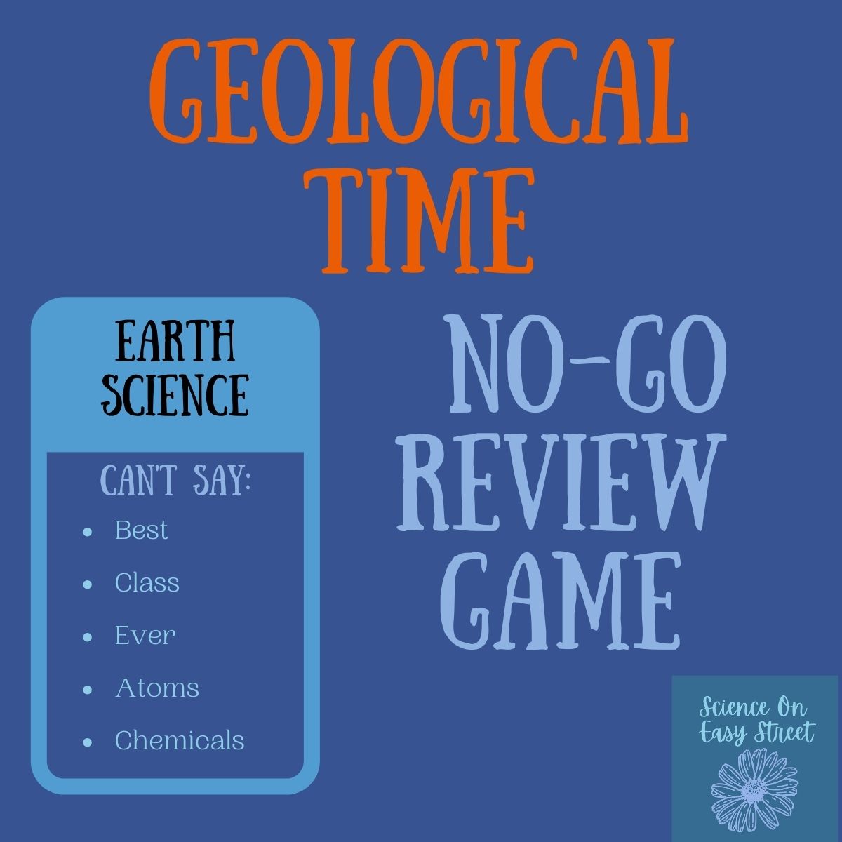 Geological Time No Go Review Game (Taboo Inspired)