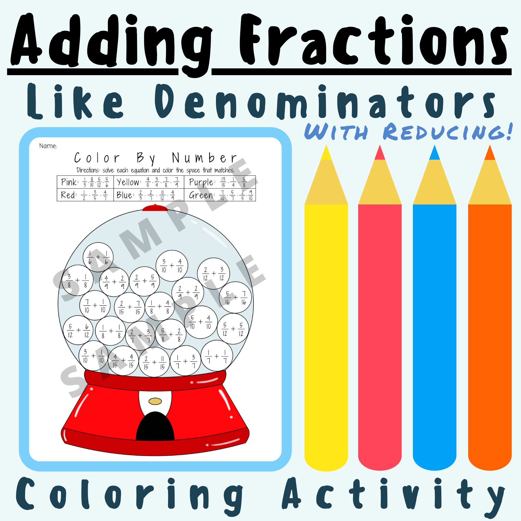Adding Fractions: Same and Like Denominators With Reducing Color By Number Activity Worksheet K-5 Teachers Students Math's featured image