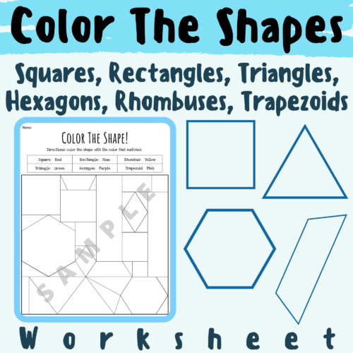 Color in the Shapes: Squares, Rectangles, Triangles, Hexagons, Rhombuses, and Trapezoids; For K-5 Teachers and Students in the Math Classroom's featured image