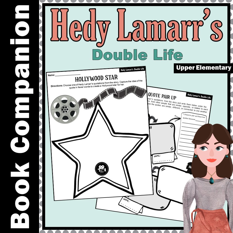Hedy Lamarr's Double Life Book Companion with Woman's History Activities