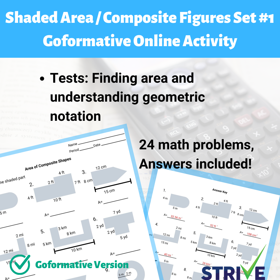 Area of Composite Shapes and Shaded Area - Set #1 Goformative.com Activity