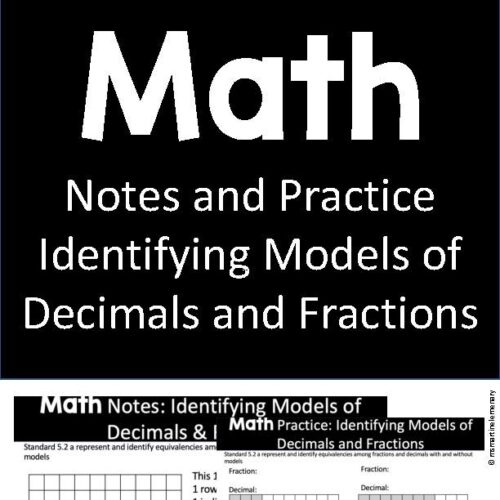 Notes and Practice-Identifying Models of Decimals and Fractions with Answer Key's featured image