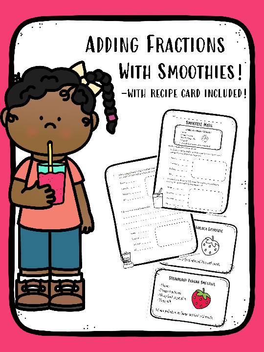 Adding Fractions with Smoothies