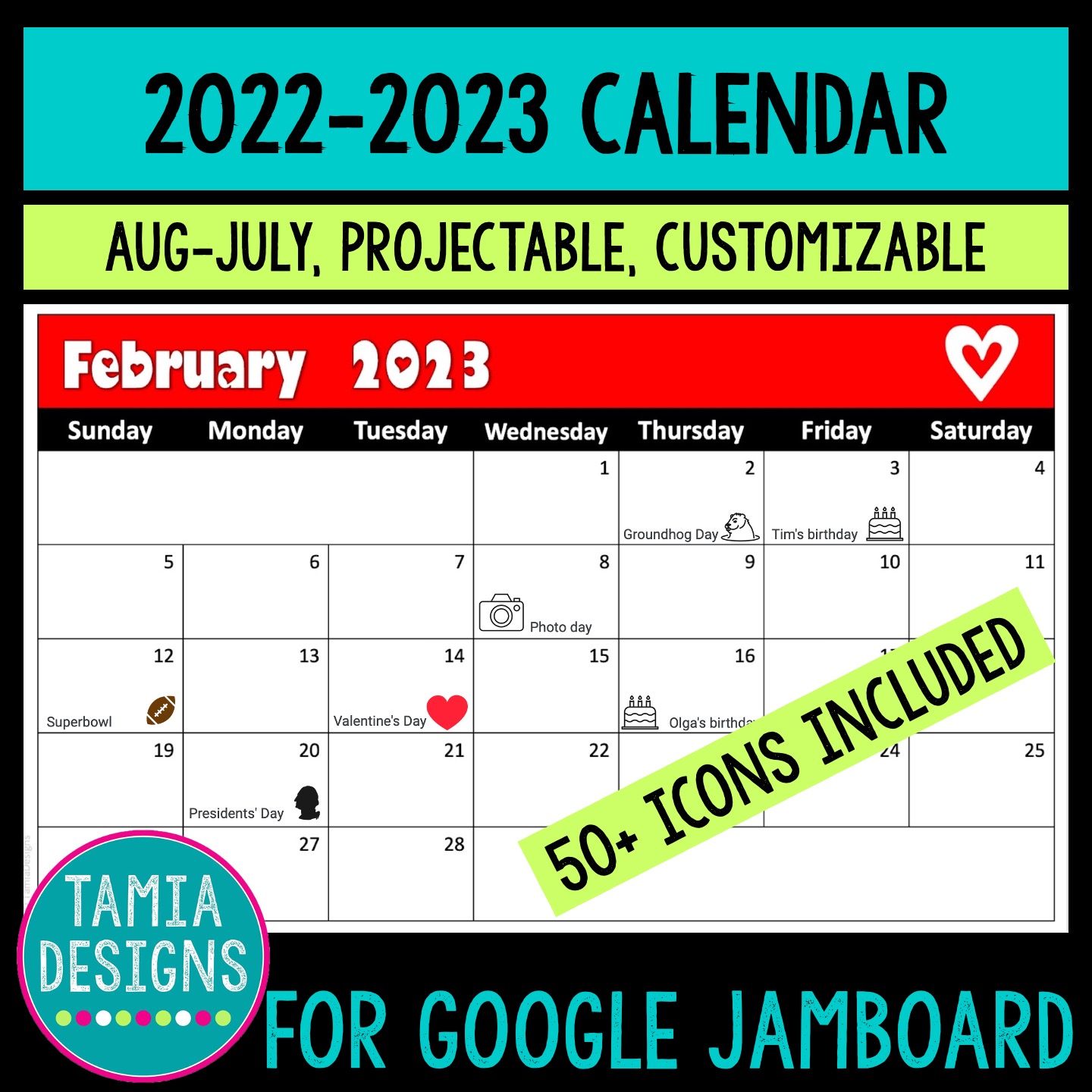 2022 - 2023 projectable editable calendar in Jamboard