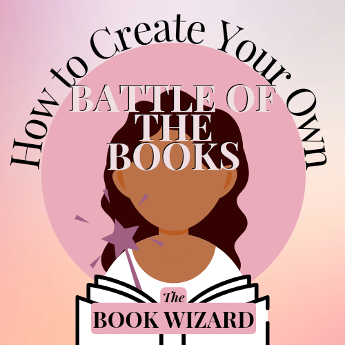 Create Your Own Battle of the Books