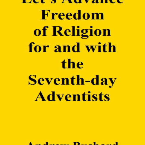 Let’s Advance Freedom of Religion for and with the Seventh-day Adventists Audiobook's featured image