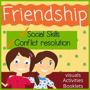 Social Skills FRIENDSHIP Conflict Resolution GIRLS RELATIONSHIPS Character Education