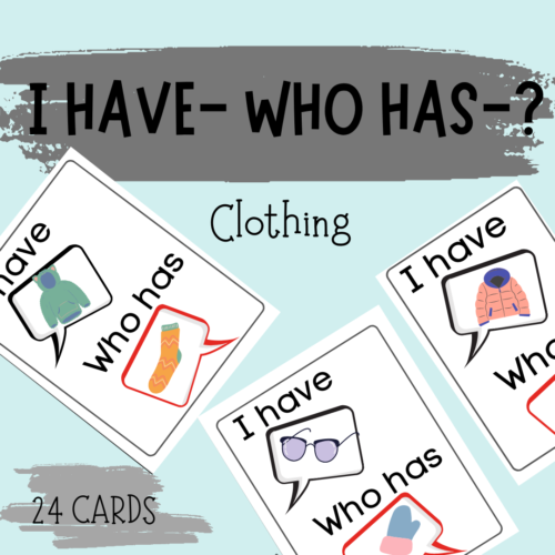 I have , Who has CLOTHING ~ A fun vocabulary game to build social skills's featured image