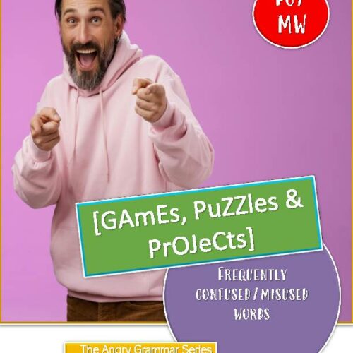 FREQUENTLY CONFUSED/MISUSED WORDS [GAMES, PUZZLES, & PROJECTS]'s featured image