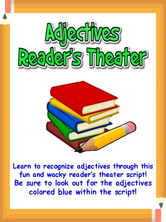 Adjectives Reader S Theater Script