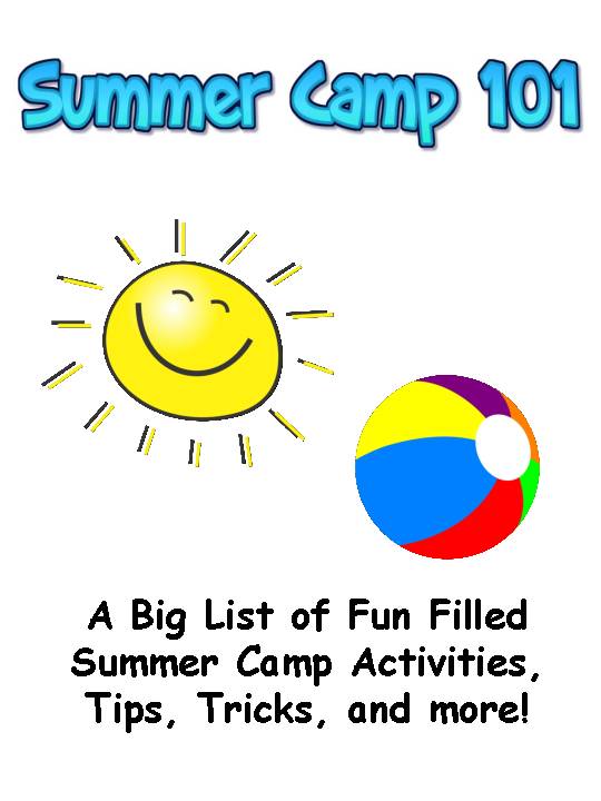 Summer Camp Guide (Activities, Ideas, and Tips for Hosting a Small ...