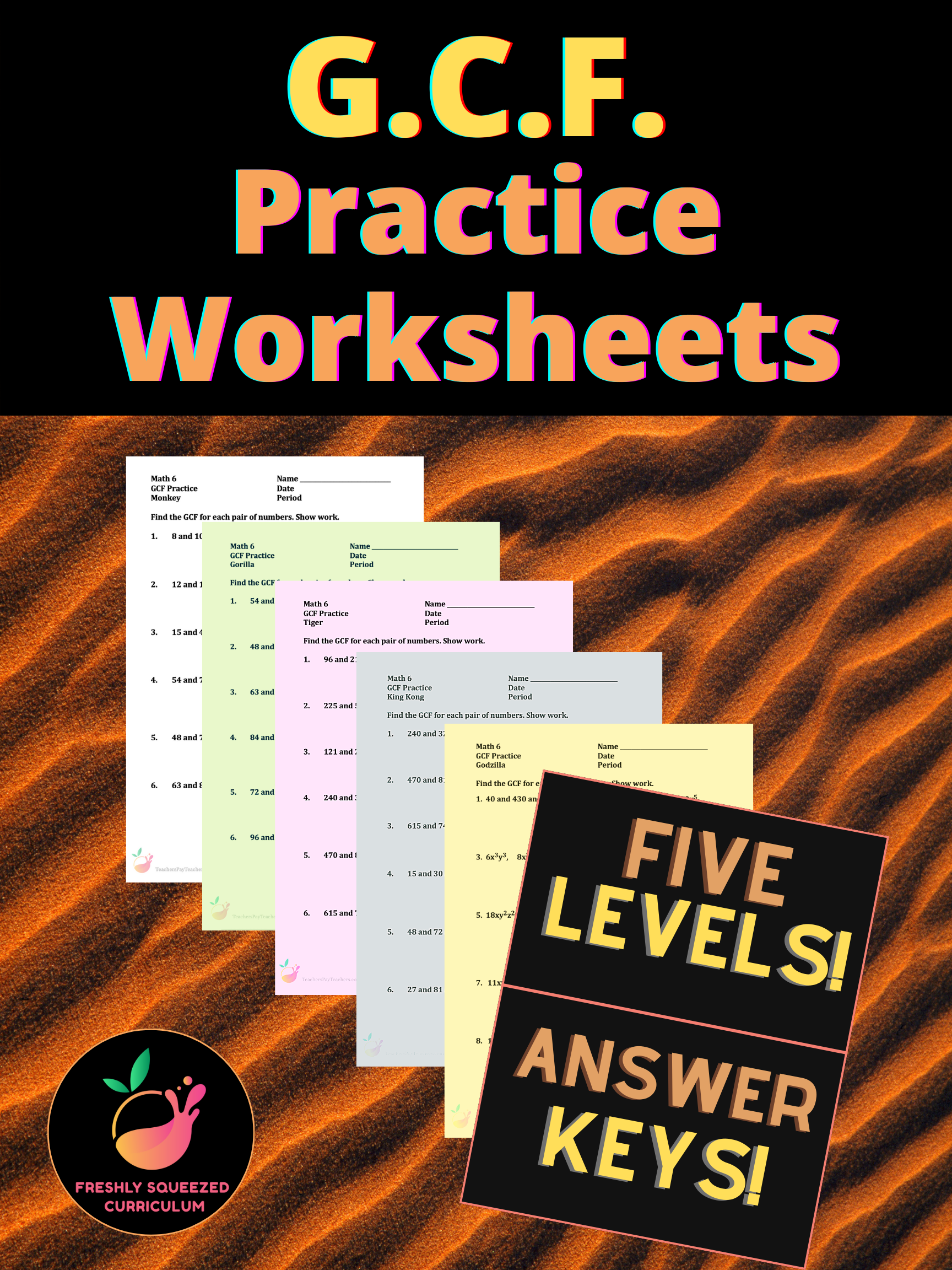 Greatest Common Factor (G.C.F.) Practice Worksheets (5 LEVELS!!)