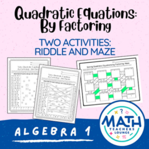 Solving Quadratic Equations (Factoring): Riddle Worksheet and Maze's featured image