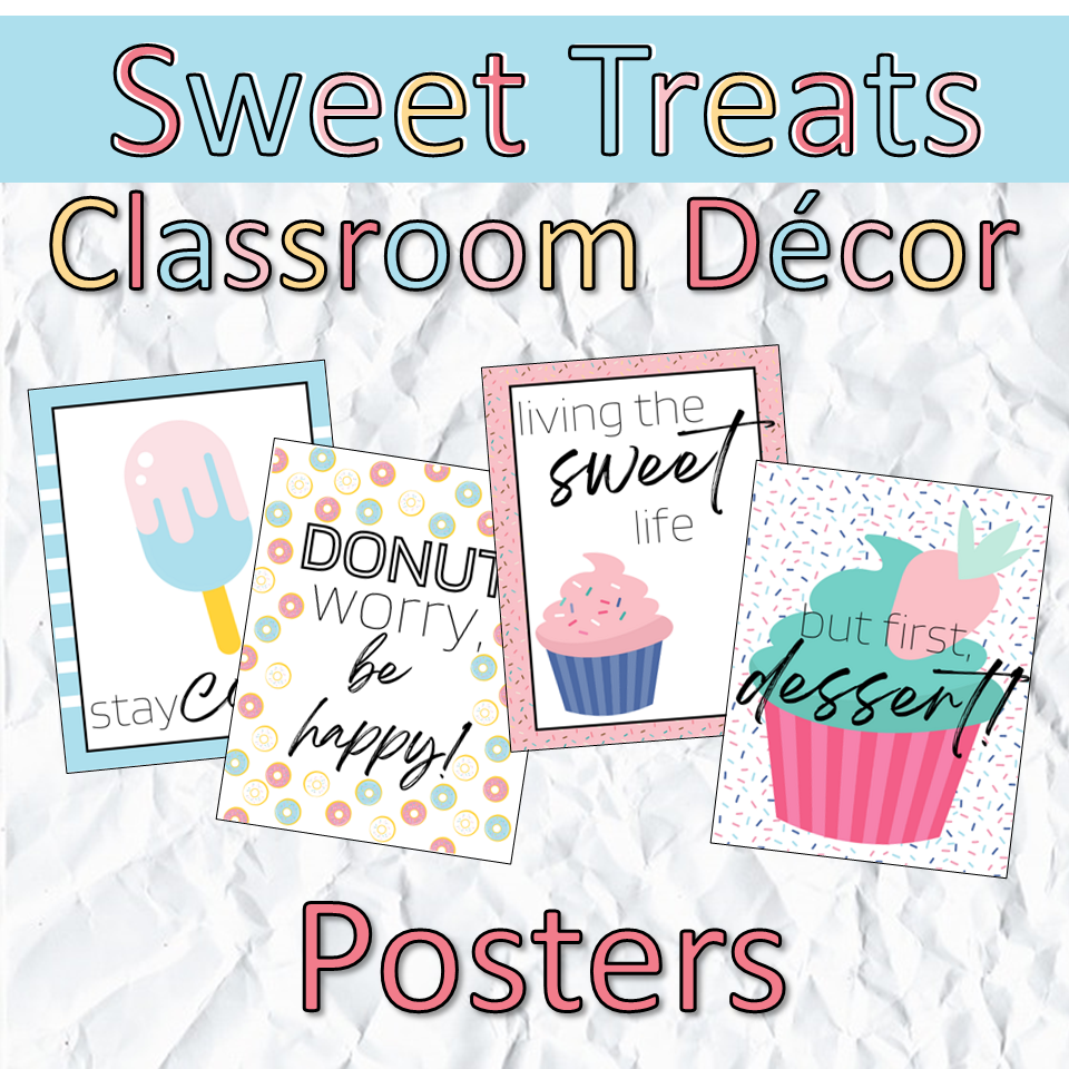 Sweet Treats Classroom Decor Bulletin Board Posters