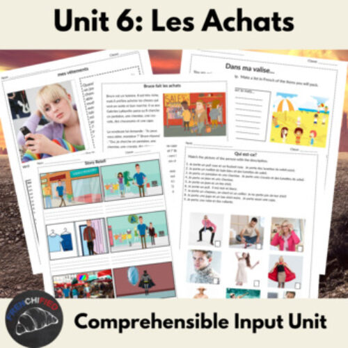 Les Achats - Comprehensible Input unit 6 for beginning French's featured image