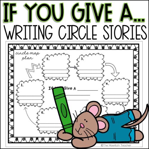 Writing Circle Stories Activity | If You Give A | Cause and Effect Writing's featured image