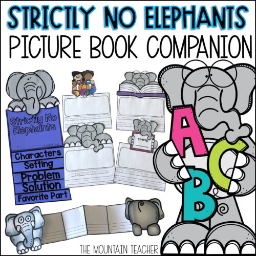 Strictly No Elephants Book Companion | Reading & Writing Activities with Crafts's featured image