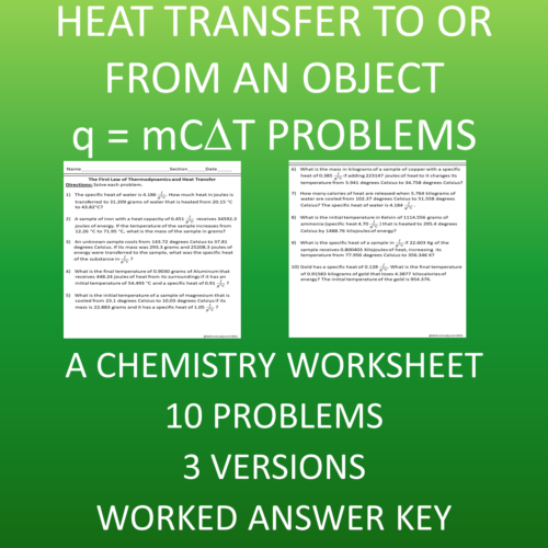 Heat Transfer q = mCT First Law of Thermodynamics Worksheet Chemistry or Physics's featured image