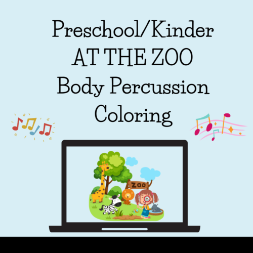 Preschool/Kinder, Zoo, Chants and Body Percussion, Music, Coloring,'s featured image