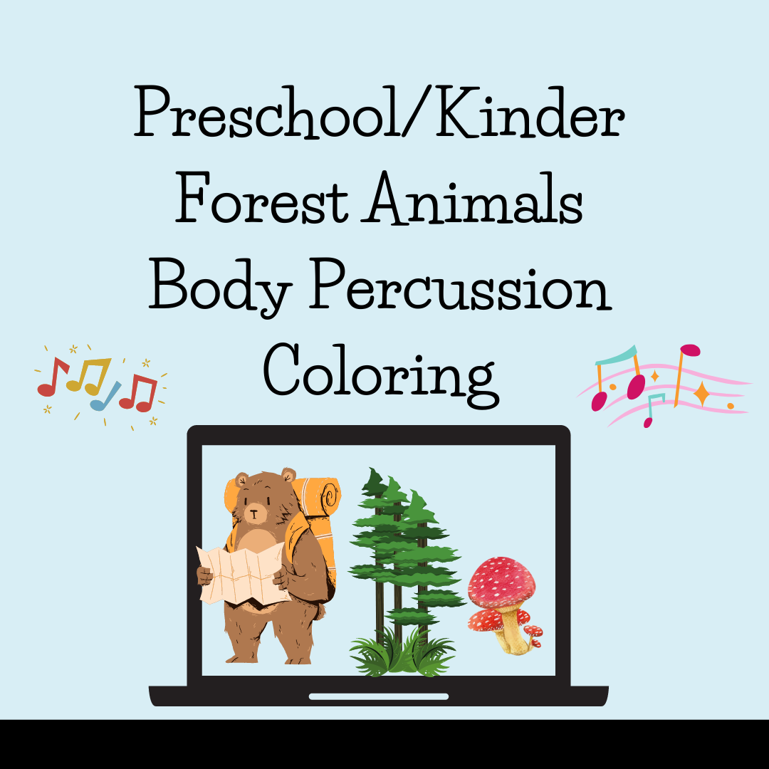 Preschool/Kinder Music, Chants and Body Percussion, Coloring, Fingerplays