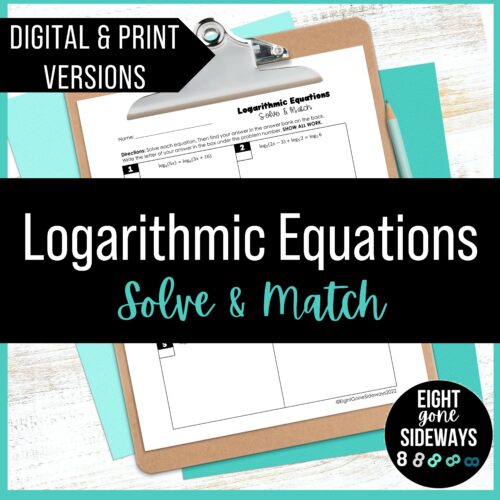 Solving Logarithmic Equations - Digital and Print Activity's featured image
