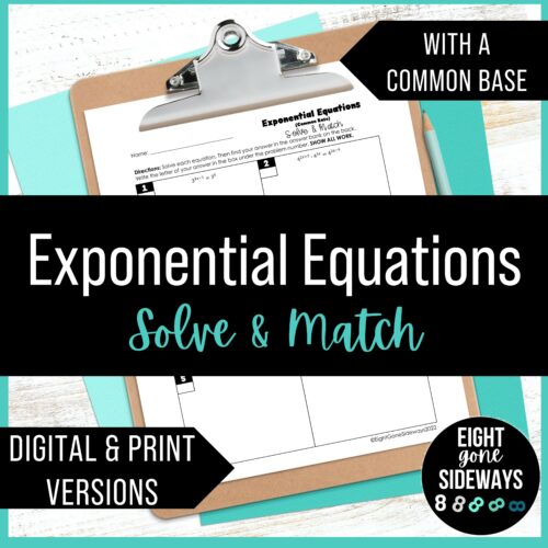 Solving Exponential Equations with a Common Base - Digital and Print Activity's featured image