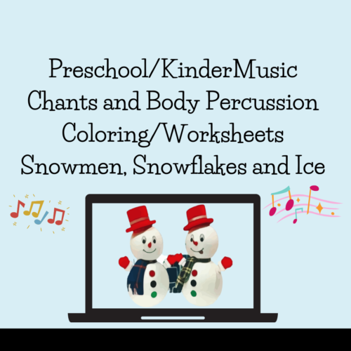 Preschool/Kinder Music, Snowmen, Snowflakes, Winter, Coloring ,Chants, Worksheets's featured image