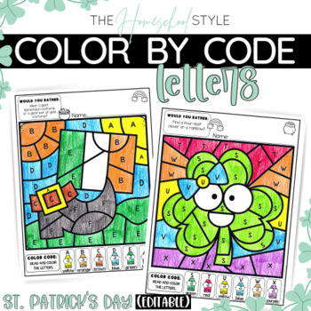 St. Patrick's Day March Color by Letter Color by Code Editable Activities