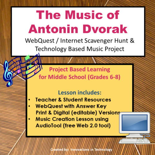 Music of Antonin Dvorak - WebQuest & Music Composition's featured image