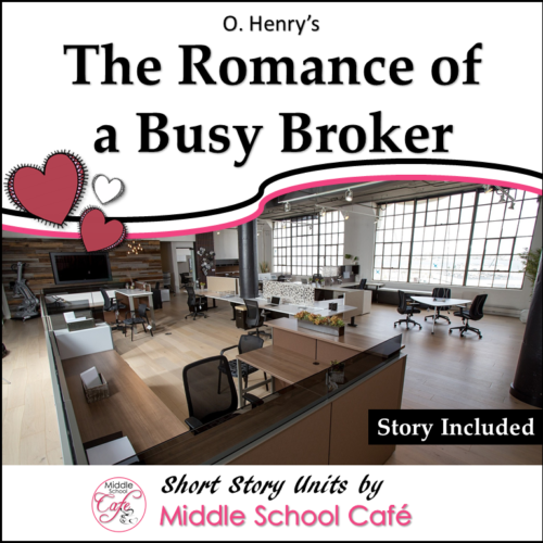 The Romance of a Busy Broker by O Henry Short Story Unit Reading Guide's featured image