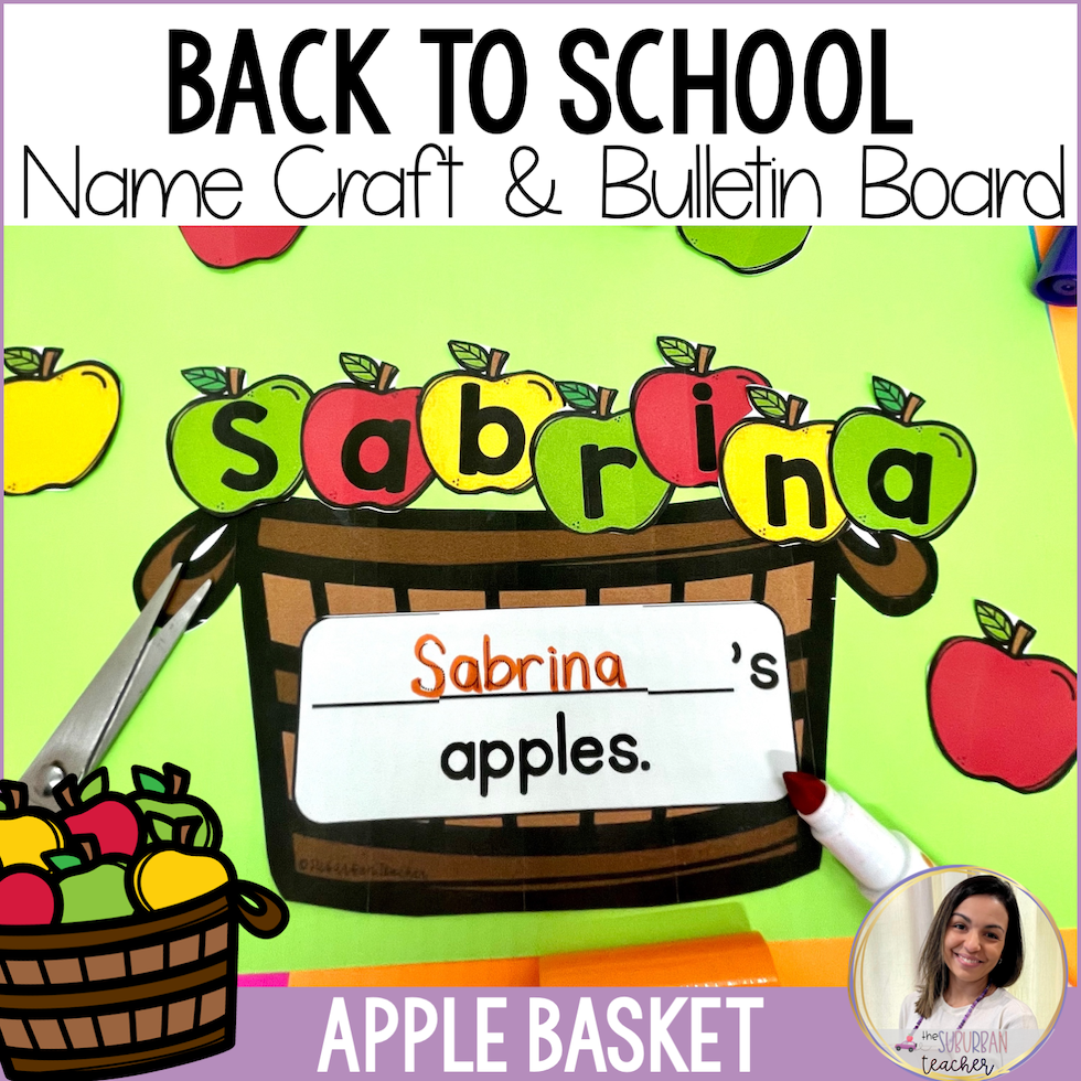 Back to School Name Craft and Apple Bulletin Board