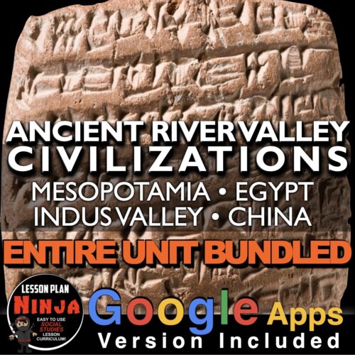 Ancient River Valley Civilizations Unit: PPTs, Worksheets, Guided Notes, Test's featured image