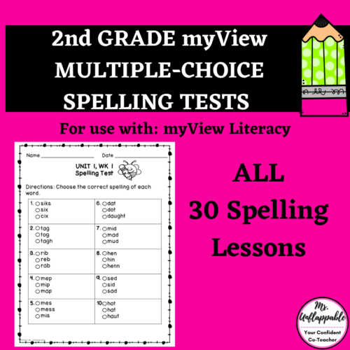 2nd grade my view literacy multiple choice spelling tests classful